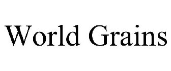 WORLD GRAINS