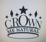 CROWN ME NATURAL