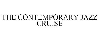 THE CONTEMPORARY JAZZ CRUISE