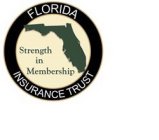 FLORIDA INSURANCE TRUST STRENGTH IN MEMBERHSIP