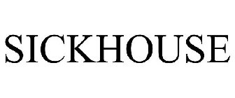SICKHOUSE