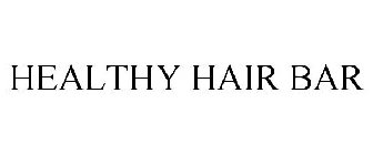 HEALTHY HAIR BAR