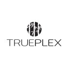 TRUEPLEX