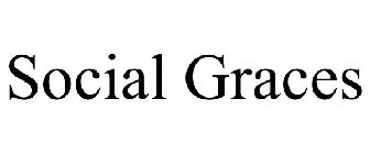 SOCIAL GRACES