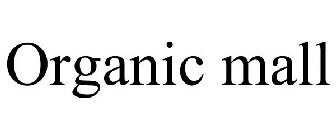 ORGANIC MALL