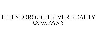 HILLSBOROUGH RIVER REALTY COMPANY