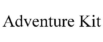 ADVENTURE KIT