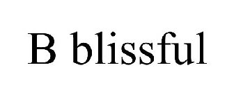 B BLISSFUL