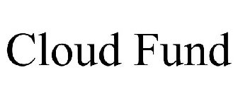 CLOUD FUND