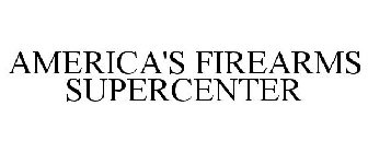 AMERICA'S FIREARMS SUPERCENTER