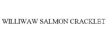 WILLIWAW SALMON CRACKLET