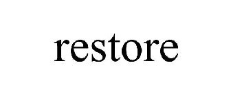 RESTORE