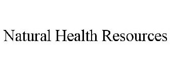 NATURAL HEALTH RESOURCES