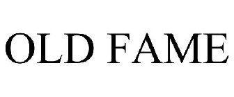 OLD FAME