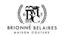 BBMC 65 SIXTY FIVE BRIONNÉ BELAIRES MAISON COUTURE