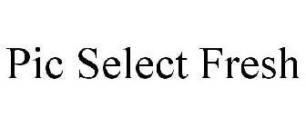 PIC SELECT FRESH