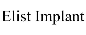 ELIST IMPLANT