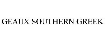 GEAUX SOUTHERN GREEK