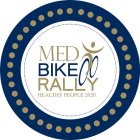 MED BIKE RALLY HEALTHY PEOPLE 2020