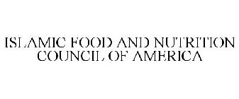 ISLAMIC FOOD AND NUTRITION COUNCIL OF AMERICA