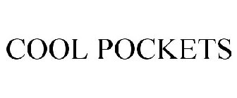 COOL POCKETS