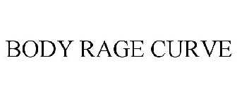 BODY RAGE CURVE