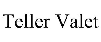 TELLER VALET