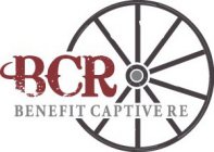 BCR BENEFIT CAPTIVE RE