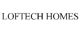 LOFTECH HOMES