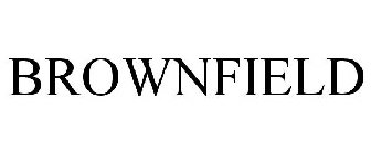 BROWNFIELD