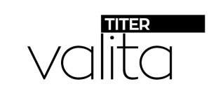 VALITA TITER