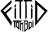 FITTID TOMBOI