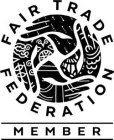 FAIR TRADE FEDERATION MEMBER