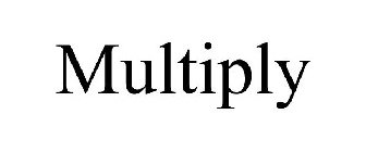 MULTIPLY