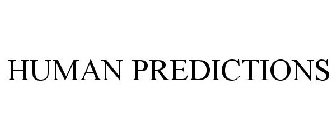 HUMAN PREDICTIONS