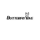 BUTTERFLY LOVE