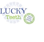 LUCKY TEETH FEED YOUR TEETH · NATURAL ·