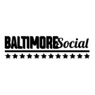 BALTIMORE SOCIAL