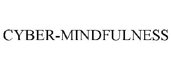 CYBER-MINDFULNESS