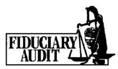 FIDUCIARY AUDIT