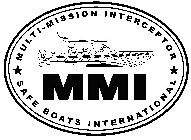 MMI MULTI-MISSION INTERCEPTOR SAFE BOATS INTERNATIONAL