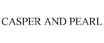 CASPER AND PEARL