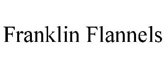 FRANKLIN FLANNELS