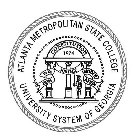 ATLANTA METROPOLITAN STATE COLLEGE UNIVERSITY SYSTEM OF GEORGIA CONSTITUTION JUSTICE WISDOM MODERATION 1974