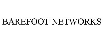 BAREFOOT NETWORKS