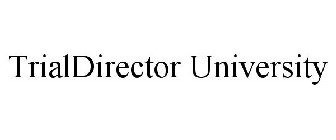 TRIALDIRECTOR UNIVERSITY