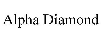 ALPHA DIAMOND