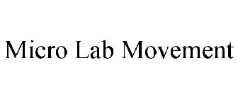 MICRO LAB MOVEMENT