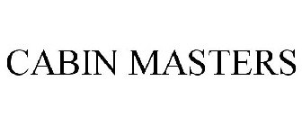 CABIN MASTERS