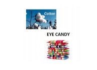 COTTON EYE CANDY